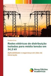 bokomslag Redes eltricas de distribuio isoladas para mdia tenso em 34,5 kV