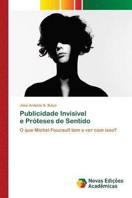 Publicidade Invisivel e Proteses de Sentido 1