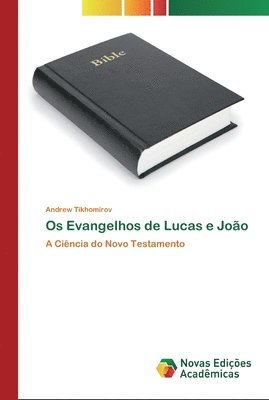 Os Evangelhos de Lucas e Joo 1