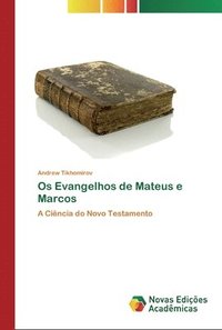 bokomslag Os Evangelhos de Mateus e Marcos