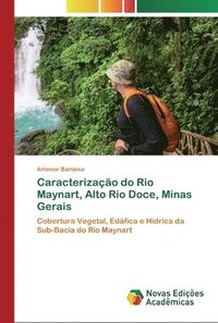 bokomslag Caracterizao do Rio Maynart, Alto Rio Doce, Minas Gerais