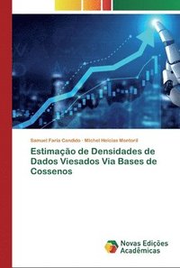 bokomslag Estimao de Densidades de Dados Viesados Via Bases de Cossenos