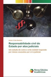 bokomslag Responsabilidade civil do Estado por atos judiciais
