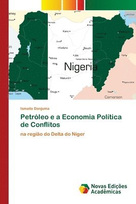 bokomslag Petróleo e a Economia Política de Conflitos