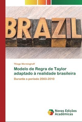 Modelo de Regra de Taylor adaptado  realidade brasileira 1