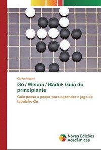 bokomslag Go / Weiqui / Baduk Guia do principiante
