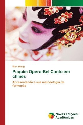 Pequim Opera-Bel Canto em chines 1