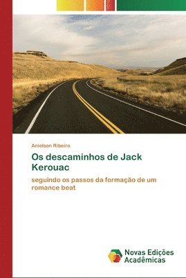 Os descaminhos de Jack Kerouac 1