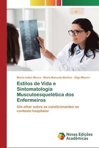 bokomslag Estilos de Vida e Sintomatologia Musculoesqueltica dos Enfermeiros