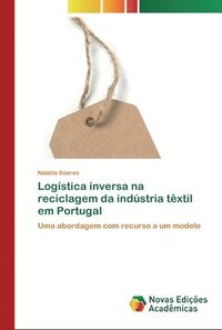 bokomslag Logstica inversa na reciclagem da indstria txtil em Portugal