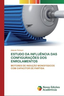 bokomslag Estudo Da Influncia Das Configuraes DOS Enrolamentos