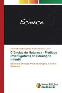 bokomslag Cincias da Natureza - Prticas Investigativas na Educao Infantil