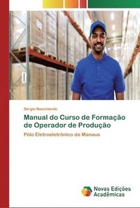 bokomslag Manual do Curso de Formao de Operador de Produo