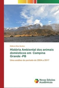 bokomslag Histria Ambiental dos animais domsticos em Campina Grande -PB