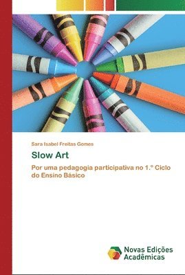 Slow Art 1