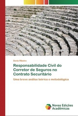 bokomslag Responsabilidade Civil do Corretor de Seguros no Contrato Securitrio