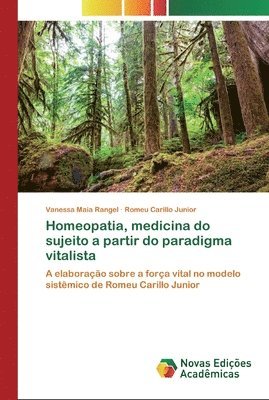 Homeopatia, medicina do sujeito a partir do paradigma vitalista 1