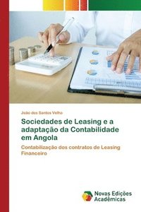 bokomslag Sociedades de Leasing e a adaptao da Contabilidade em Angola