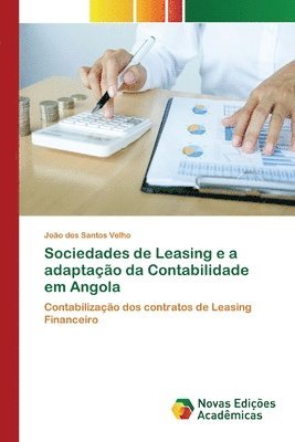 Sociedades de Leasing e a adaptao da Contabilidade em Angola 1