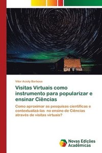 bokomslag Visitas Virtuais como instrumento para popularizar e ensinar Cincias