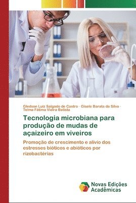bokomslag Tecnologia microbiana para produo de mudas de aaizeiro em viveiros