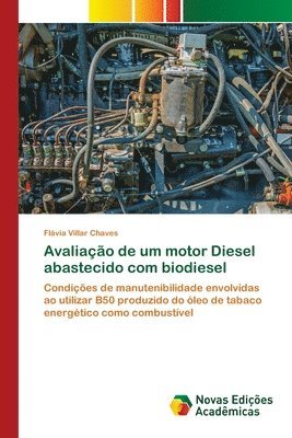 Avaliao de um motor Diesel abastecido com biodiesel 1