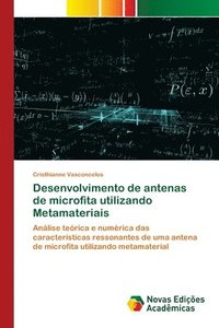 bokomslag Desenvolvimento de antenas de microfita utilizando Metamateriais