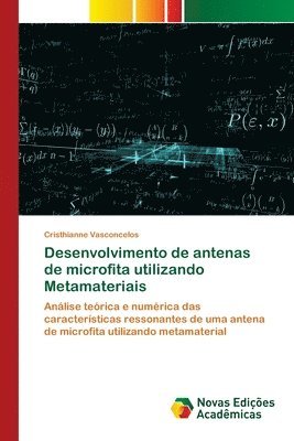 Desenvolvimento de antenas de microfita utilizando Metamateriais 1