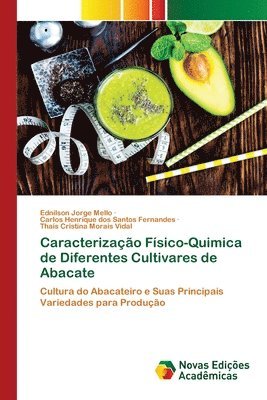 Caracterizao Fsico-Quimica de Diferentes Cultivares de Abacate 1