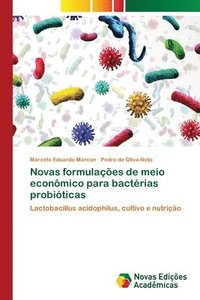 bokomslag Novas formulaes de meio econmico para bactrias probiticas