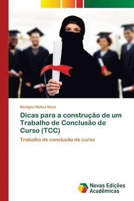 bokomslag Dicas para a construo de um Trabalho de Concluso de Curso (TCC)