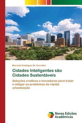 bokomslag Cidades Inteligentes so Cidades Sustentveis