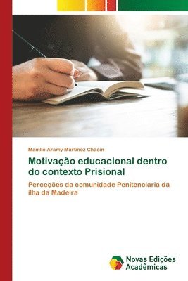 bokomslag Motivacao educacional dentro do contexto Prisional