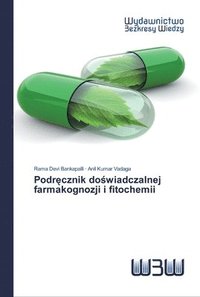bokomslag Podr&#281;cznik do&#347;wiadczalnej farmakognozji i fitochemii