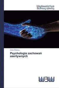 bokomslag Psychologia zachowa&#324; asertywnych
