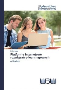 bokomslag Platformy internetowe rozwi&#261;za&#324; e-learningowych