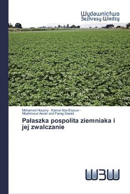 bokomslag Palaszka pospolita ziemniaka i jej zwalczanie