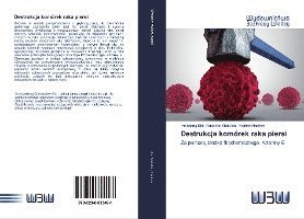 Imaobong Etti, Rasedee Abdullah, Najihah Hashim - Destrukcja komórek raka piersi, Häftad
