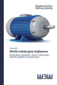 bokomslag Silniki indukcyjne trójfazowe