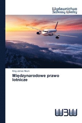 King James Nkum - Międzynarodowe prawo lotnicze, Häftad