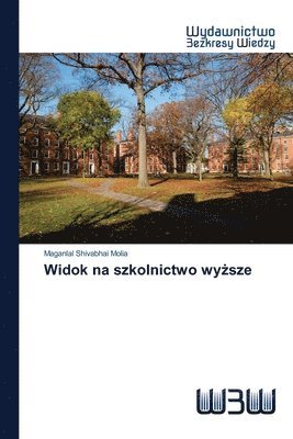 bokomslag Widok na szkolnictwo wy&#380;sze