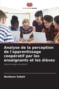 bokomslag Analyse de la perception de l'apprentissage coopératif par les enseignants et les élèves