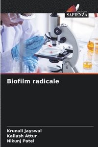 bokomslag Biofilm radicale