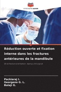 bokomslag Réduction ouverte et fixation interne dans les fractures antérieures de la mandibule