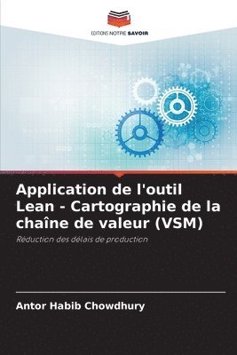 bokomslag Application de l'outil Lean - Cartographie de la chaîne de valeur (VSM)