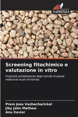 Screening fitochimico e valutazione in vitro
