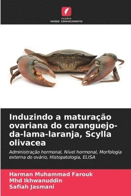 bokomslag Induzindo a maturação ovariana do caranguejo-da-lama-laranja, Scylla olivacea