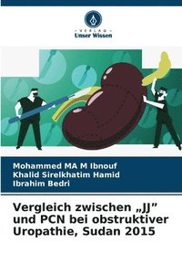 bokomslag Vergleich zwischen "JJ" und PCN bei obstruktiver Uropathie, Sudan 2015