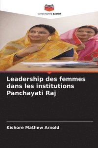 bokomslag Leadership des femmes dans les institutions Panchayati Raj