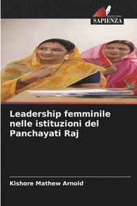 bokomslag Leadership femminile nelle istituzioni del Panchayati Raj